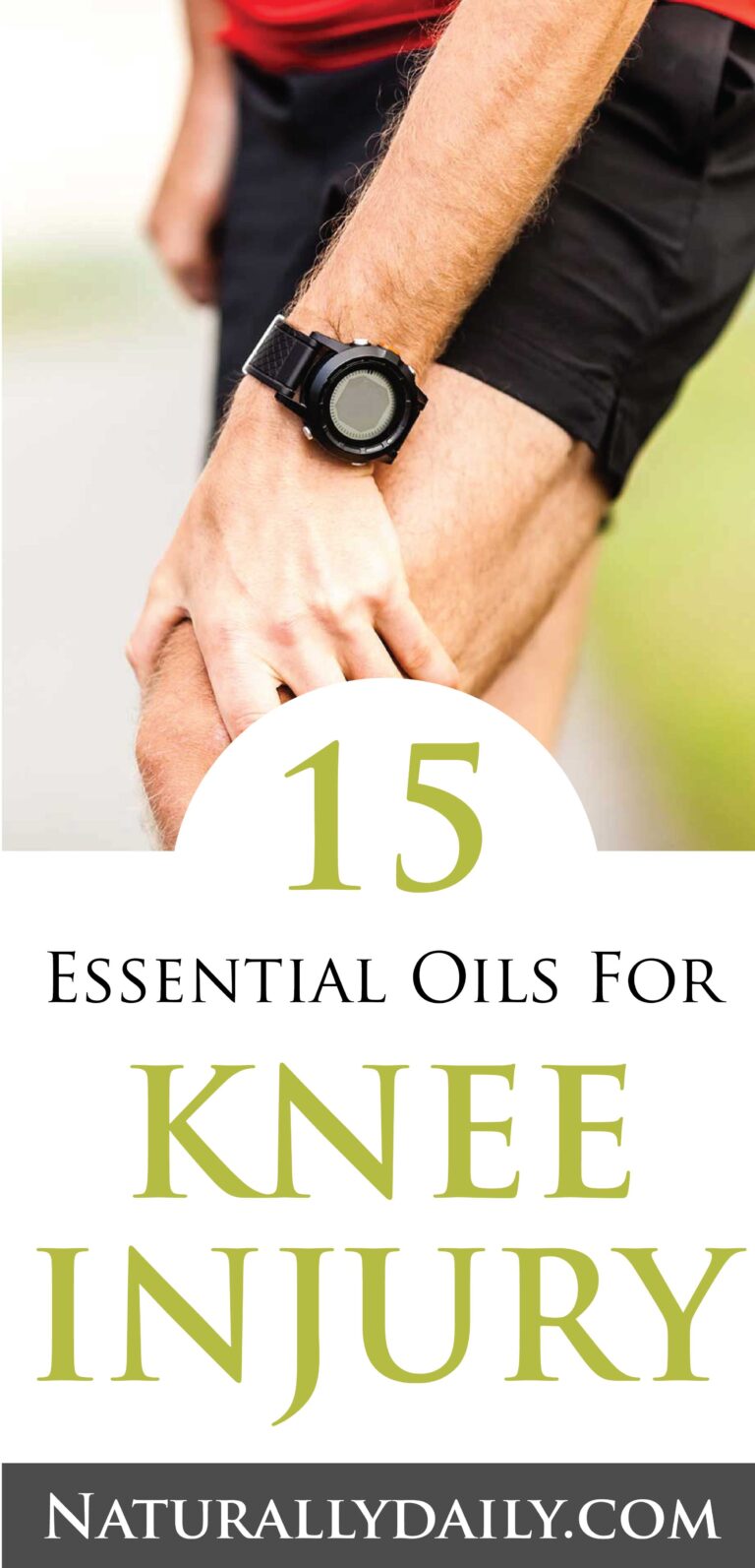 15 Essential Oils for Knee Injury — Get Quick Relief from Pain